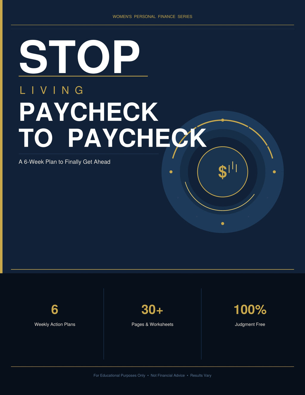 Stop Living Paycheck To Paycheck: A 6 Week Plan To Finally Get Ahead