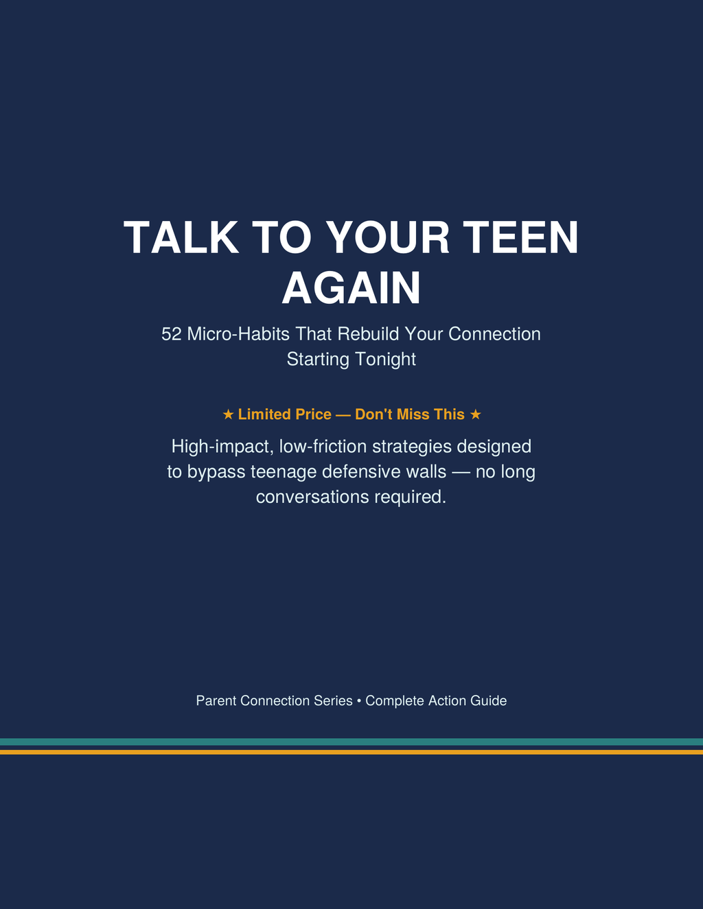 Talk To Your Teen Again: 52 Micro-Habit That Rebuild Your Connection Starting Tonight
